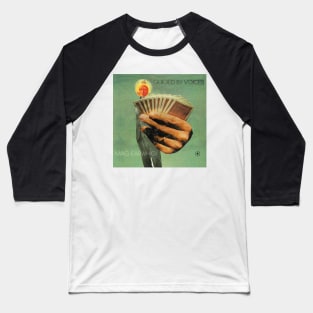 Guided by Voices Mag Earwhig! Baseball T-Shirt